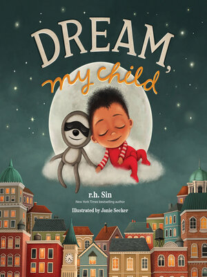 cover image of Dream, My Child